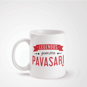 Puodelis „Legendos gimsta pavasarį“